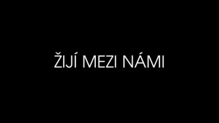 Žijí mezi námi